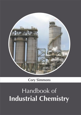 Handbook of Industrial Chemistry by Simmons, Cory