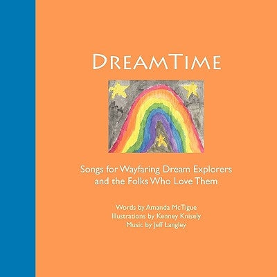 DreamTime by McTigue, Amanda