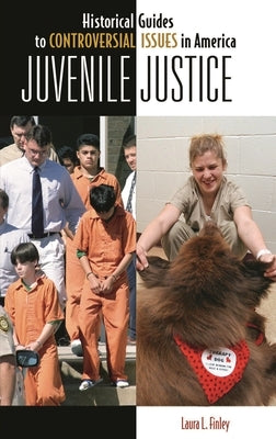 Juvenile Justice by Finley, Laura