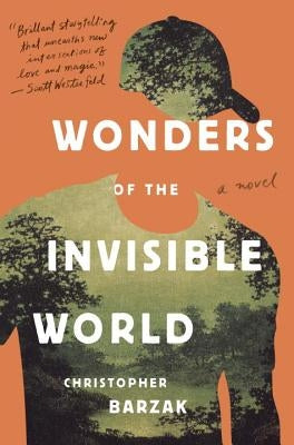 Wonders of the Invisible World by Barzak, Christopher