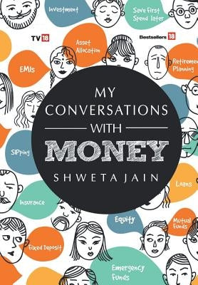My Conversation with Money by Jain, Shweta
