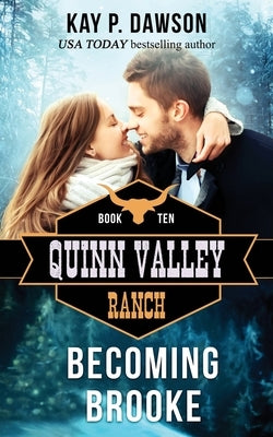 Becoming Brooke by Dawson, Kay P.