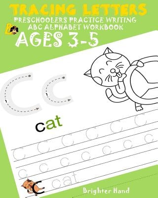 Tracing Letter Preschoolers*Practice Writing ABC Alphabet*Workbook Kids Ages 3-5: Extra Large Print (Lower Case)* by Hand, Brighter