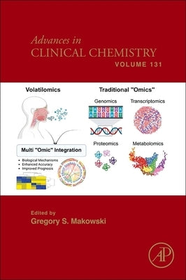 Advances in Clinical Chemistry: Volume 131 by Makowski, Gregory S.