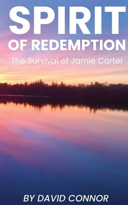 Spirit of Redemption by Connor, David