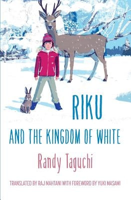 Riku and the Kingdom of White by Taguchi, Randy