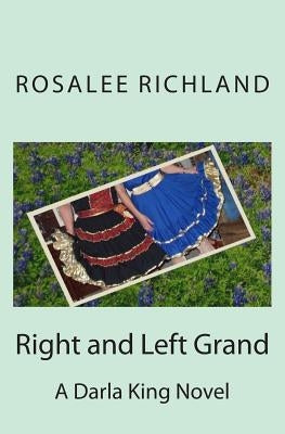 Right and Left Grand by Richland, Rosalee