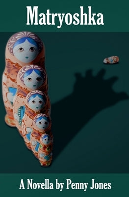 Matryoshka by Jones, Penny