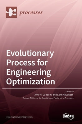 Evolutionary Process for Engineering Optimization by Gandomi, Amir H.