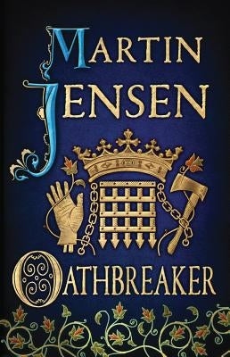 Oathbreaker by Jensen, Martin