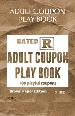 Adult Coupon Play Book by Hud, G.