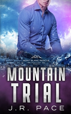 Mountain Trial by Pace, J. R.