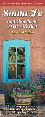 Santa Fe and North New Mexico Map Guide by Cross, Mark