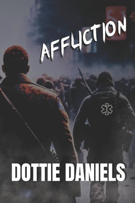 Affliction by Daniels, Dottie