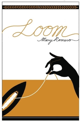 Loom by Romero, Mary