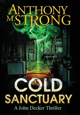 Cold Sanctuary by Strong, Anthony M.