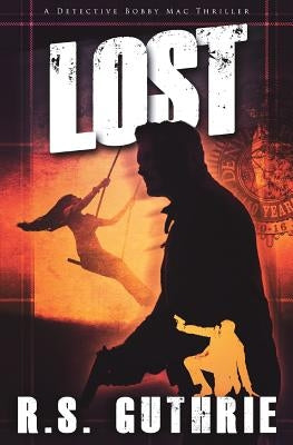 Lost: A Clan of MacAulay Novel by Guthrie, R. S.