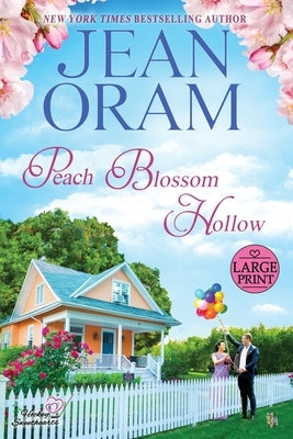 Peach Blossom Hollow: A Sweet Friends to Lovers Romance by Oram, Jean