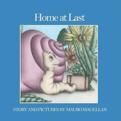 Home at Last by Magellan, Mauro