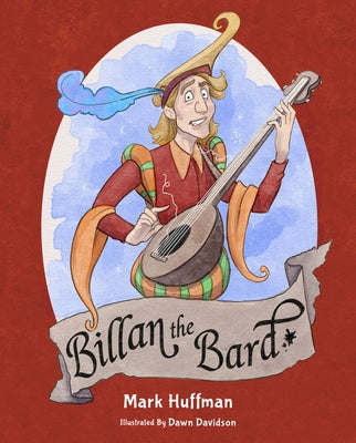 Billan the Bard by Huffman, Mark