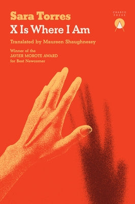 X Is Where I Am by Torres, Sara