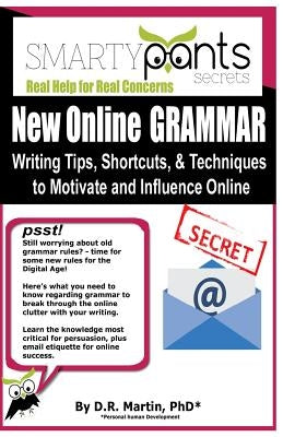 New Online GRAMMAR: Learn Tips, Techniques and Shortcuts to Influence and Motivate Online by Martin, D. R.