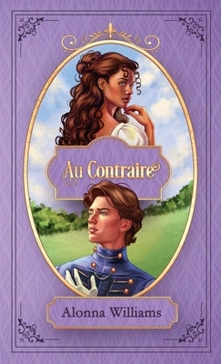 Au Contraire by Williams, Alonna