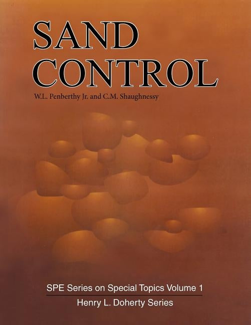 Sand Control by W, Penberthy L., Jr.