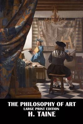The Philosophy of Art - Large Print Edition by Durand, John