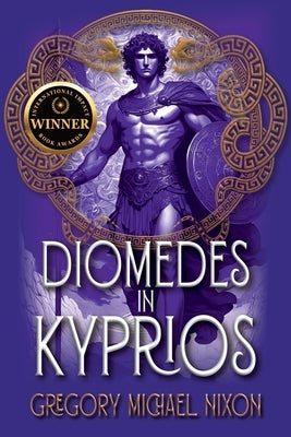Diomedes in Kyprios by Nixon, Gregory Michael