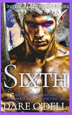 Sixth by O'Dell, Dare
