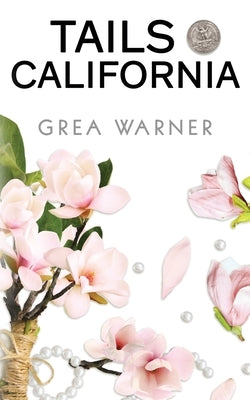 Tails California by Warner, Grea