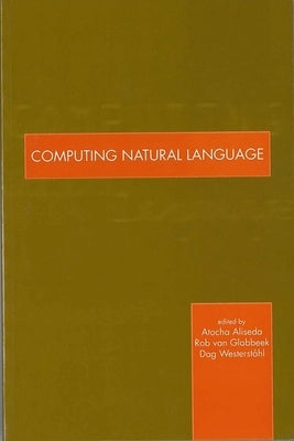 Computing Natural Language: Context, Structure, and Processes by Aliseda-Llera, Atocha