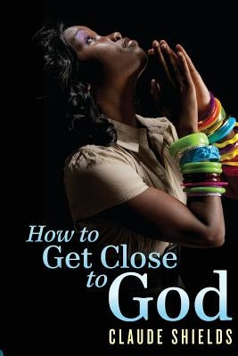 How to get close to God by Korzeniewski, Daniel
