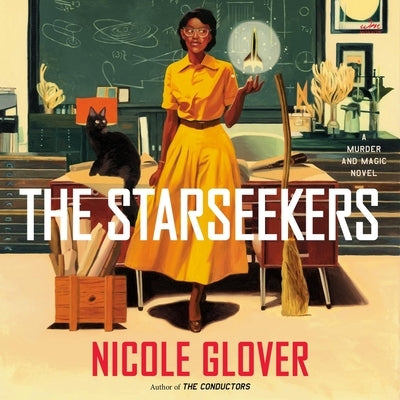The Starseekers: A Murder and Magic Novel by Glover, Nicole