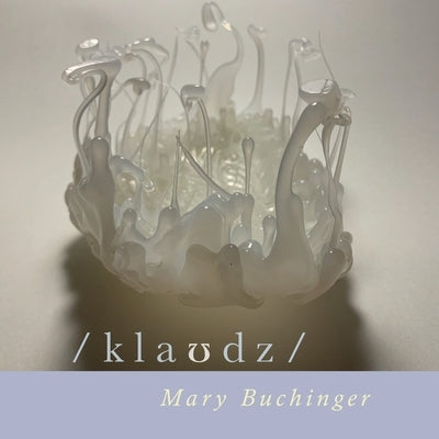 / Klaudz / by Buchinger, Mary