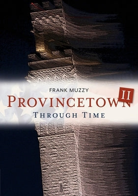 Provincetown II by Muzzy, Frank