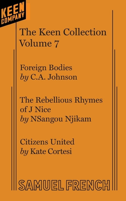 The Keen Collection: One Acts by Contemporary Playwrights Vol. 7 by Njikam, Nsangou