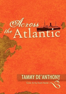 Across the Atlantic by De'anthony, Tammy