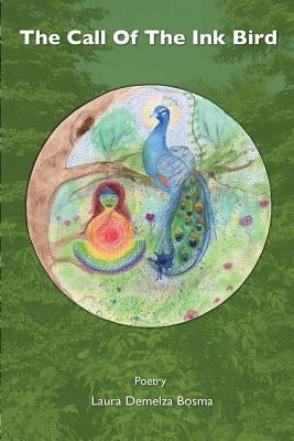 The Call Of The Ink Bird by Demelza Bosma, Laura