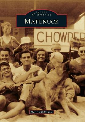 Matunuck by Bellemore, Marilyn