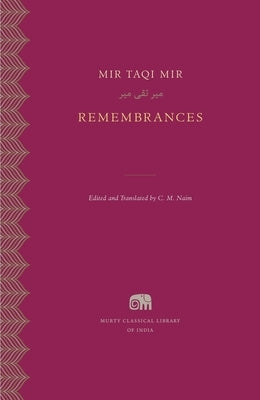 Remembrances by Mir, Mir Taqi