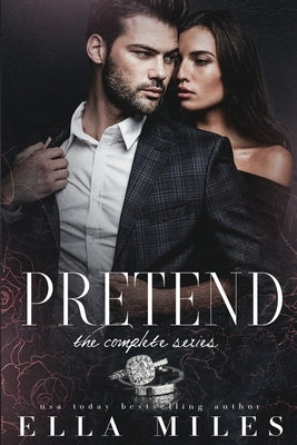 Pretend: The Complete Series by Miles, Ella