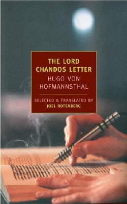 The Lord Chandos Letter: And Other Writings by Von Hofmannsthal, Hugo