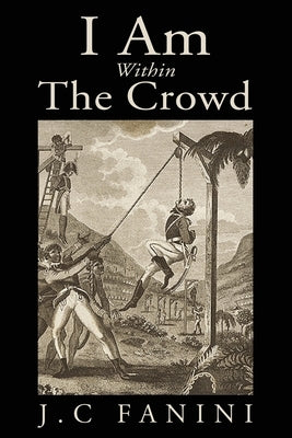 I Am Within The Crowd by Fanini, J. C.
