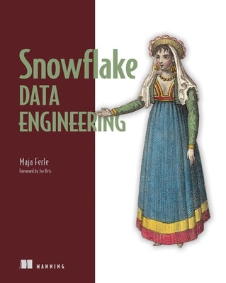 Snowflake Data Engineering by Ferle, Maja