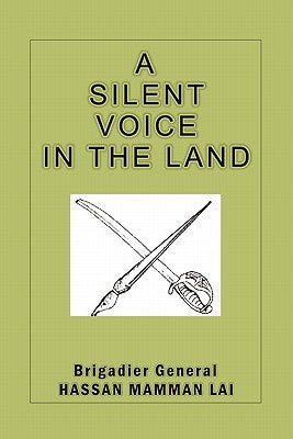 A Silent Voice in the Land by Lai, Hassan Mamman