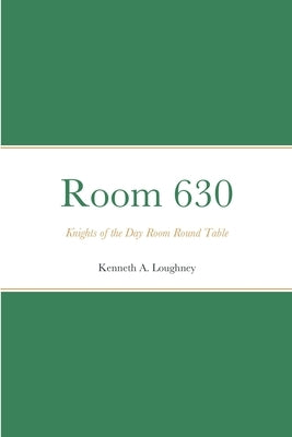 Room 630 Knights of the Day Room Round Table by Loughney, Kenneth