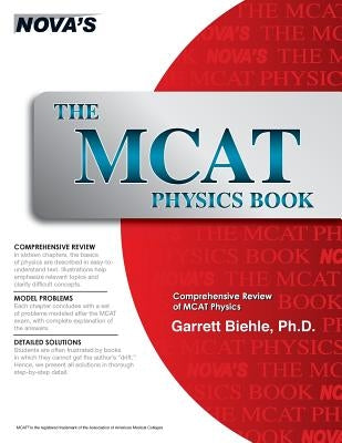 The MCAT Physics Book by Biehle, Garrett