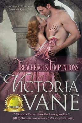 Treacherous Temptations by Vane, Victoria